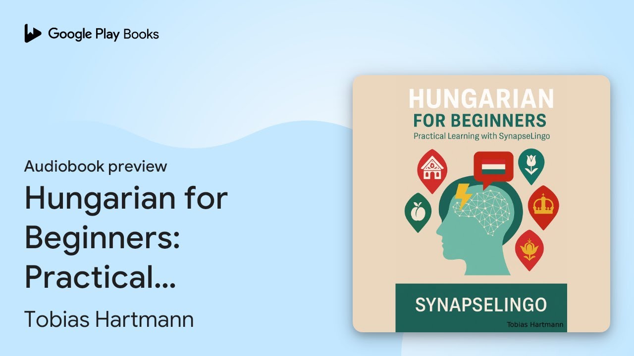 Hungarian for Beginners: Practical Learning… by Tobias Hartmann