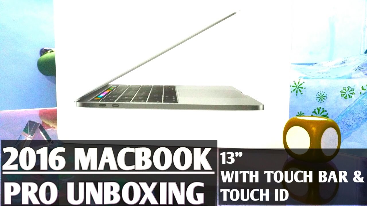 2016 MacBook pro Unboxing 13" with Touch bar and Touch id Exclusive