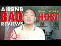 Airbnb Hosting: What to Do with BAD REVIEWS!