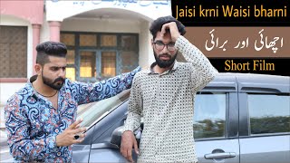 GOOD VS BAD | Jaisi Karni Waisi Bharni | Bwp Production