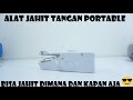 UNBOXING MESIN JAHIT PORTABLE : PRAKTIS DAN MUDAH DIBAWA :D