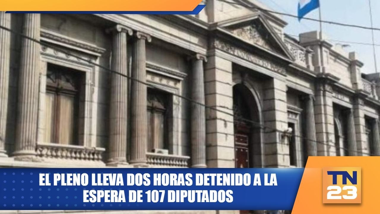El pleno lleva dos horas detenido a la espera de 107 diputados