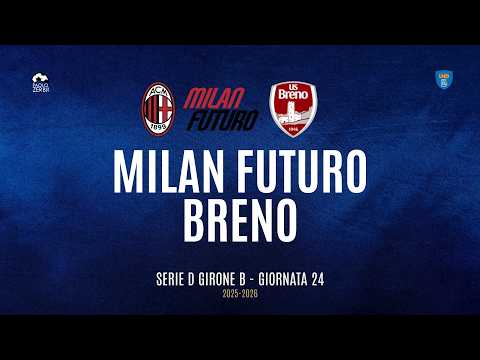 Video [HIGHLIGHTS] Serie D Girone B 25/26 | Giornata 24 | Milan Futuro - Breno