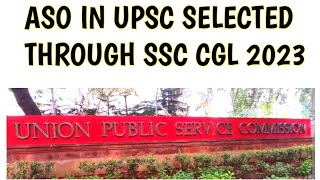 ASO IN UPSC - IS IT GOOD OR BAD?