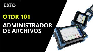 OTDR 101 | Administrador de archivos screenshot 5