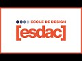 Presentation  ecole de design esdac