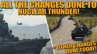 ALL the CHANGES done to NUCLEAR THUNDER and the GAME TODAY! - War Thunder