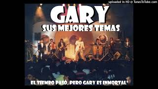 GARY 🎤📀  SUS MEJORES TEMAS ( Dj Matias Trejo )