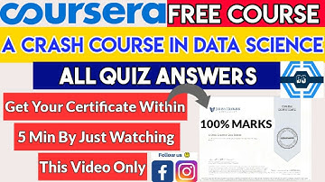 A Crash Course in Data Science - Coursera, All Quiz with Answers