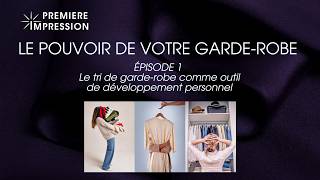 [Mini-série] Votre Dressing, Votre Évolution — 01. Faire le tri pour avancer