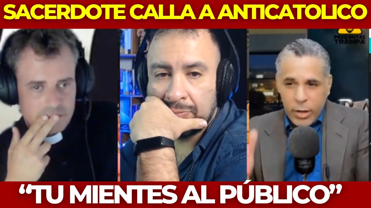 SACERDOTE CATÓLICO destruye a APOLOGISTA PROTESTANTE: "Le MIENTES a la gente" 