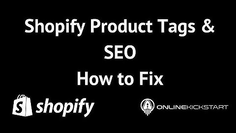 Shopify Product Tags and SEO - How to Fix