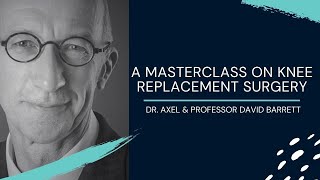 Having a knee replacement - A masterclass, with Professor David Barrett - JointSchool.app Ep.20