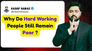 Why Do Hardworking People Still Remain Poor ? | Stop Working Hard
