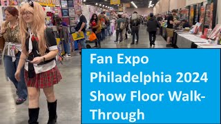 Fan Expo Philadelphia 2024 Show Floor Walk-Through