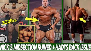 Nick Walker Ruined His Midsection + The Problem With Hadi Choopan's Back + Is Andrew Jacked Growing?