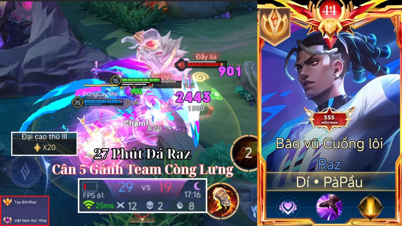 Top 1 Raz - 27 Phút Đá Raz Cân 5 Gồng Gánh Còng Lưng Đồng Đội Siêu Tạ Trên Rank 2x Leo Top Raz VN