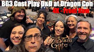 BG3 cast play live D&D @ Dragon Con 2025 - Gale, Karlach, Minthara, Halsin, the Absolute- Front Row