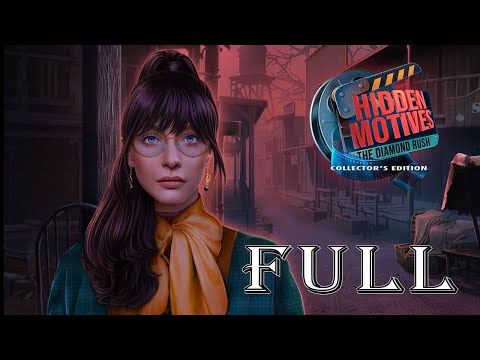 Hidden Motives: The Diamond Rush CE FULL Game Walkthrough @ElenaBionGames