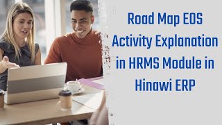 Road Map for EOS Activity Explanation in HRMS Module (Excel) | Hinawi Software screenshot 4