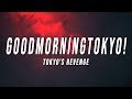 TOKYO'S REVENGE - GOODMORNINGTOKYO! (Lyrics)