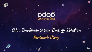 Odoo Implementation Energy Solution | Ajeet Yadav, Softprime Consulting | Partner Story | OCD 25