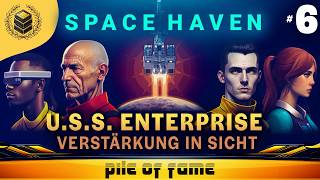 Space Haven – Die Enterprise braucht Verstärkung! 🚀 | #6: Ressourcen sind knapp (Gameplay Deutsch)