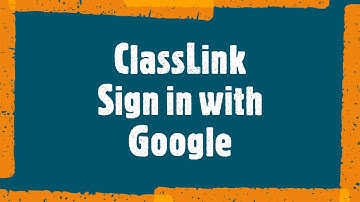 ClassLink: Sign in with Google