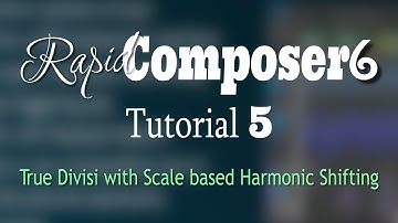 Rapid Composer 6 Tutorial 5 -  Divisi with Scale based Harmonic Shifting!