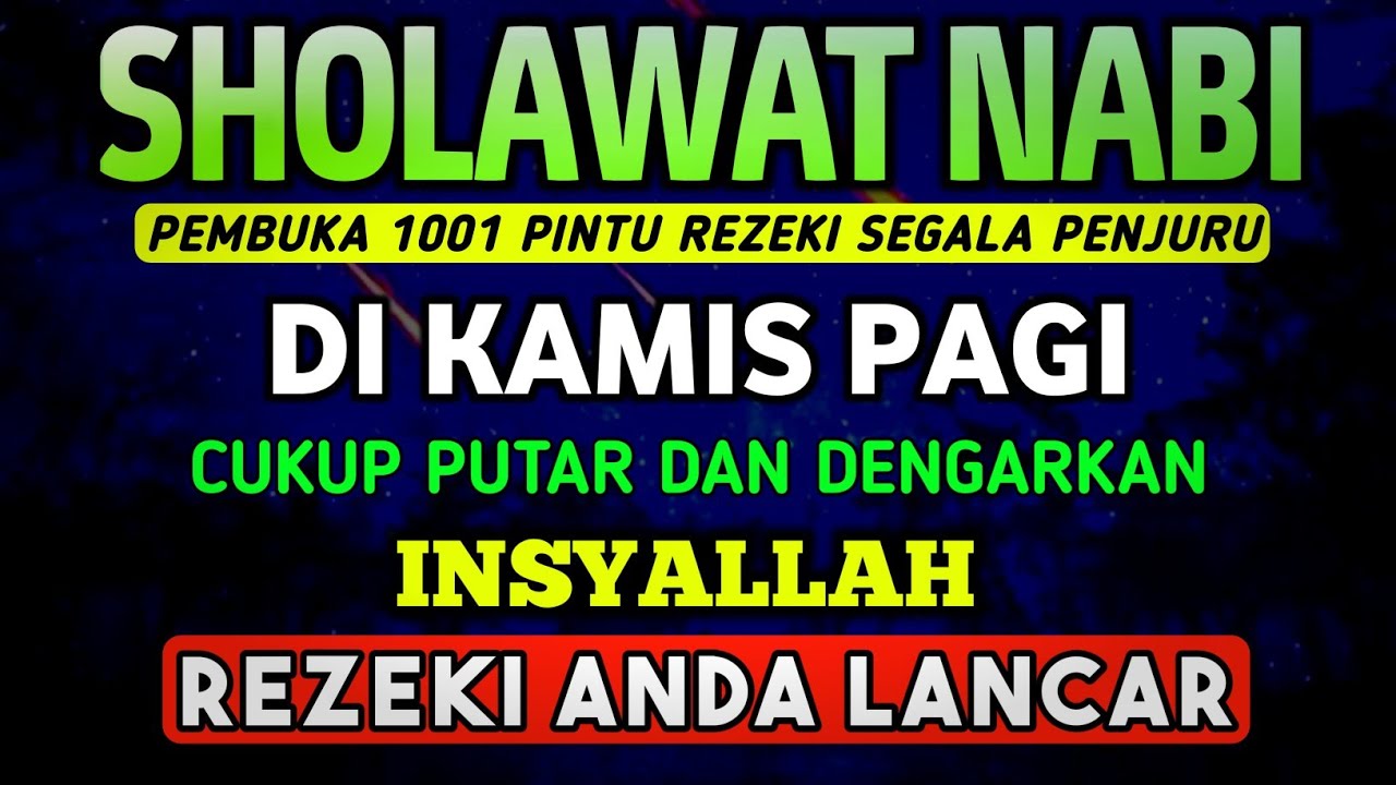 SHOLAWAT PENARIK REZEKI PALING DAHSYAT, Sholawat Nabi Muhammad SAW, SALAWAT JIBRIL PALING MERDU