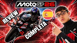 🚨REVIEW COMPLETA DE MOTOGP 26 EN ESPAÑOL🚨
