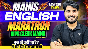 Mains English Marathon for IBPS Clerk Mains 2025 | IBPS Clerk Mains English | Vishal Sir