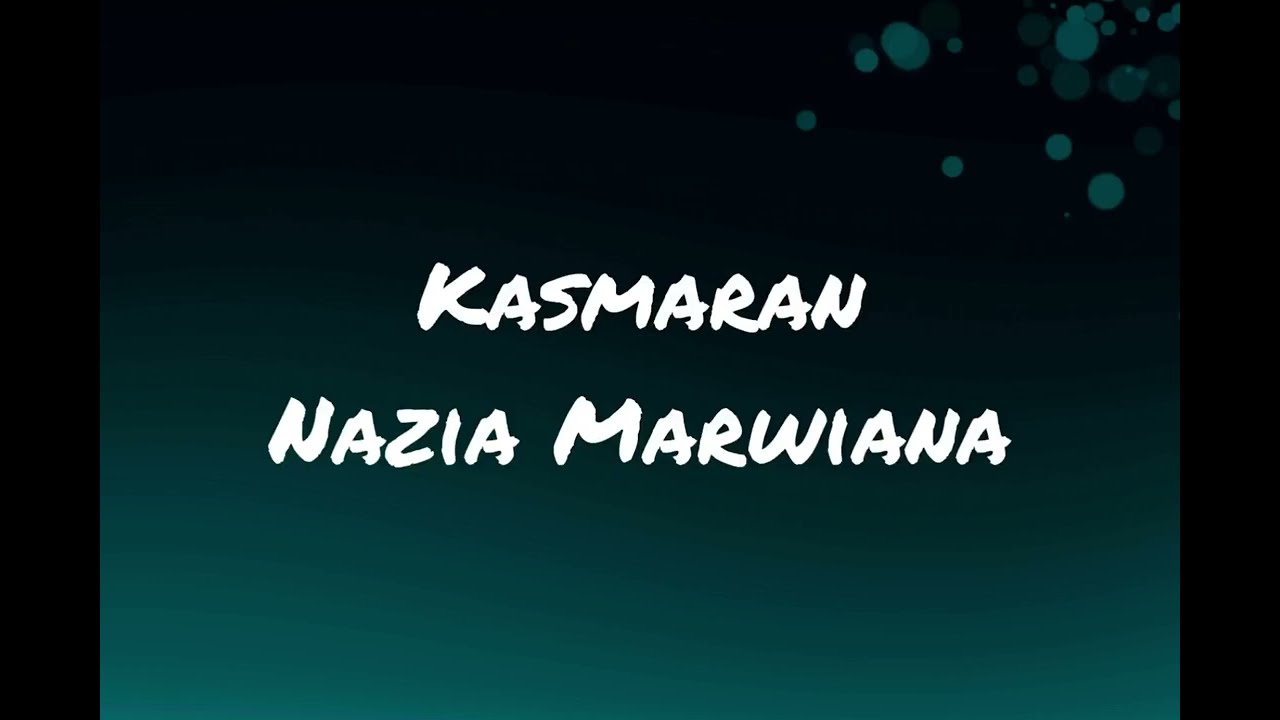 Nazia Marwiana - Kasmaran (Lirik)