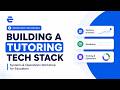 How to build a tutoring business tech stack - from scratch?