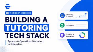 How to build a tutoring business tech stack - from scratch?