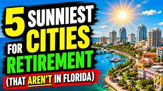 5 Sunniest Cities for Retirement (That Aren’t in Florida) | RetiredFolk