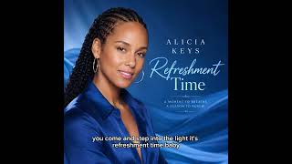Alicia Keys- Refreshment Time 