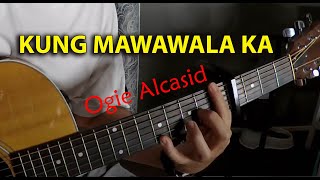 Kung Mawawala Ka Ogie Alcasid Fingerstyle Guitar Cover Edwin E