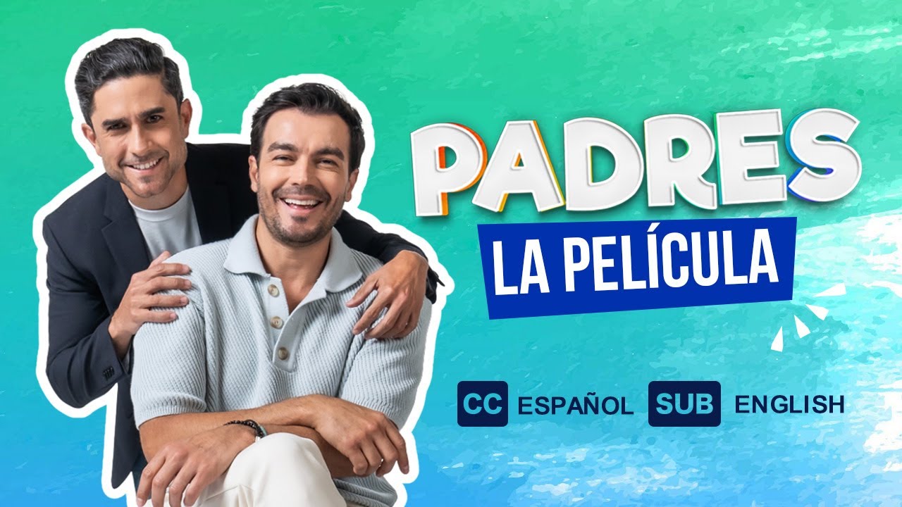 Padres | Película completa en español | Una pareja gay lucha por tener un hijo