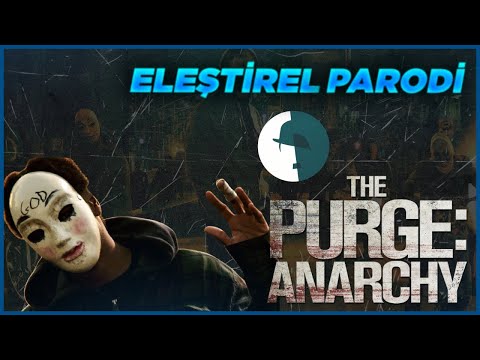 The Purge Anarchy - Eleştirel Parodi