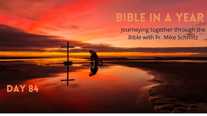 Day 84: Bible in a year - The Sun Stands Still