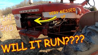 Broken Down IH 560 Farmall: WILL IT RUN????