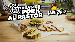 Trejo s Tacos Al Pastor NOW at Del Taco