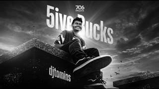 Five Bucks × djtomins 🎧 