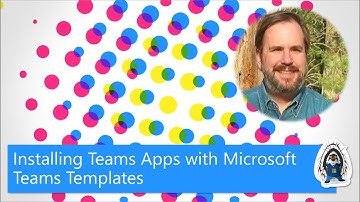 Installing Teams Apps with Microsoft Teams templates