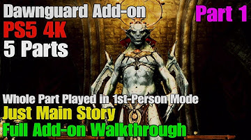 Skyrim PS5 Upgrade - Dawnguard Walkthrough Gameplay Part 1