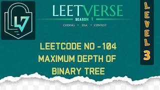 LeetCode 104 | Maximum Depth of Binary Tree