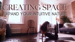 Creating Space: Yoga for Expanding Intuitive Nature - OUR ECHO