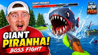 We Fought the GIANT PIRANHA in How to Fish!