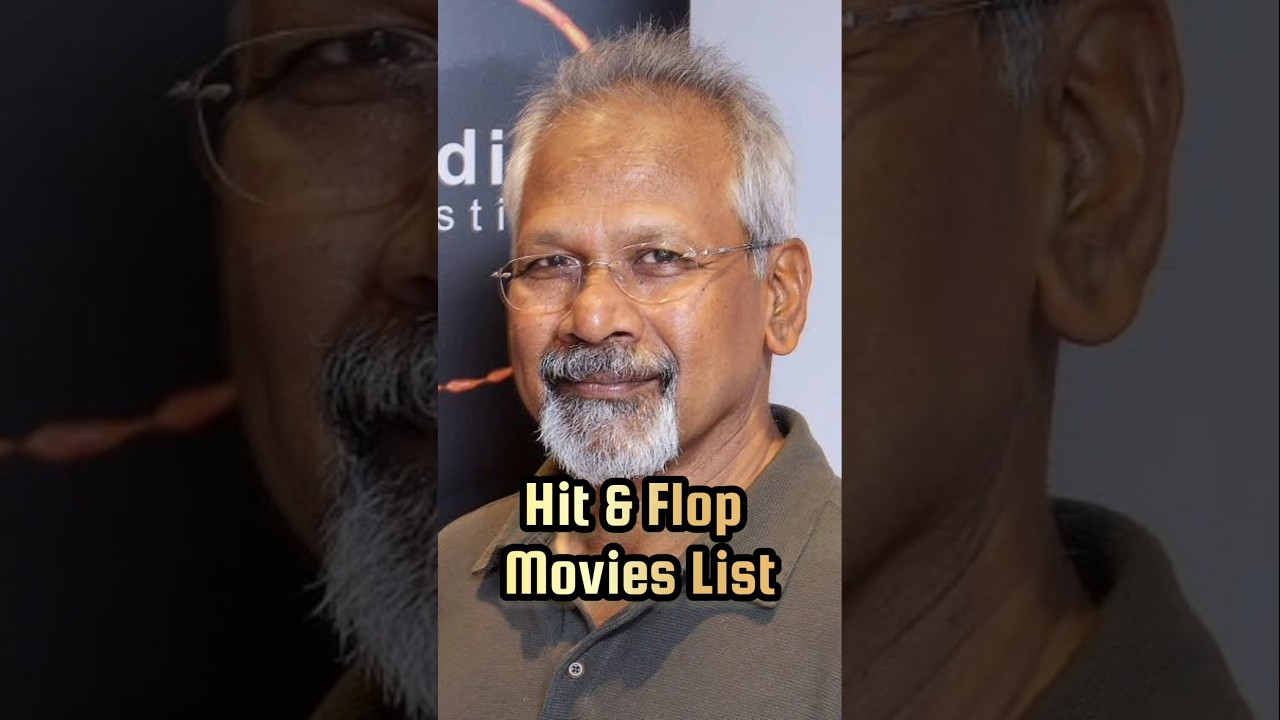 #ManiRatnam Director Hit Flop Movie List #trending #trendingshorts #shorts #shortsfeed #CCU495